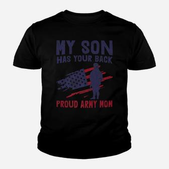 American Flag My Son Has Your Back Proud Army Mom Mother Day Youth T-shirt | Crazezy AU