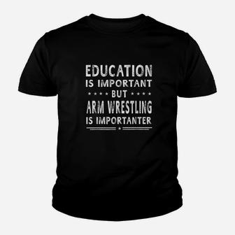 Arm Wrestling Is Importanter Youth T-shirt | Crazezy UK