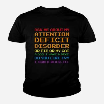 Ask Me About My Attention Deficit Disorder Retro Gamer Adhd Youth T-shirt | Crazezy UK