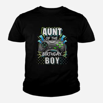 Aunt Of The Birthday Boy Matching Video Game Youth T-shirt | Crazezy CA
