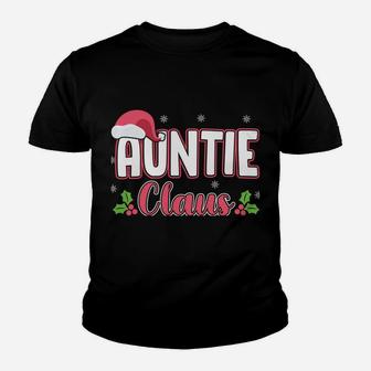 Auntie Claus Gift Giving Aunt Relative Funny Youth T-shirt | Crazezy UK