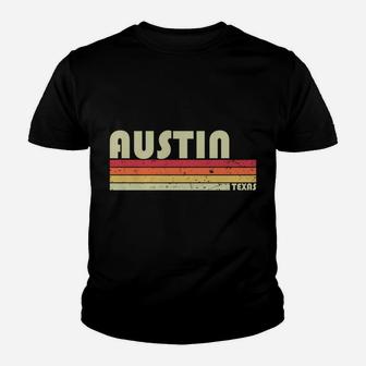 Austin Tx Texas Funny City Home Roots Gift Retro 70S 80S Sweatshirt Youth T-shirt | Crazezy UK