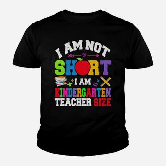 Autism I Am Not Short I Am Kindergarten Teacher Size Youth T-shirt - Monsterry DE