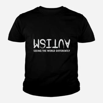 Autism Seeing World Differently Youth T-shirt | Crazezy AU