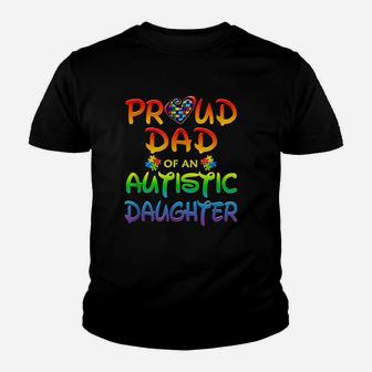 Awareness Proud Dad Of Autistic Daughter Youth T-shirt | Crazezy