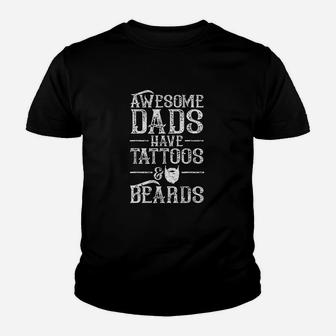 Awesome Dads Have Tattoos And Beards Youth T-shirt | Crazezy AU