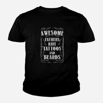 Awesome Fathers Have Tattoos And Beards Youth T-shirt | Crazezy UK
