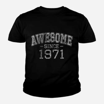 Awesome Since 1971 Vintage Style Born In 1971 Birthday Gift Youth T-shirt | Crazezy