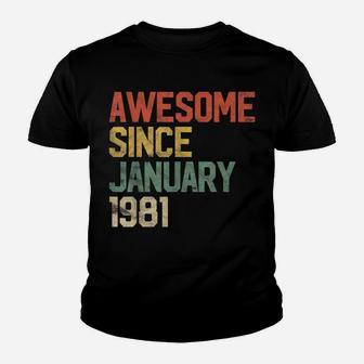 Awesome Since January 1981 40Th Birthday Gift 40 Year Old Youth T-shirt | Crazezy