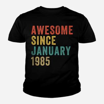 Awesome Since January 1985 35Th Birthday Gift 35 Year Old Youth T-shirt | Crazezy