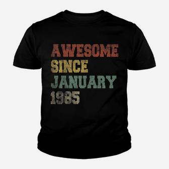 Awesome Since January 1985 36Th Birthday Gift 36 Years Old Youth T-shirt | Crazezy
