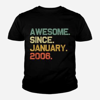 Awesome Since January 2006 15Th Birthday 15 Years Old Gift Youth T-shirt | Crazezy CA