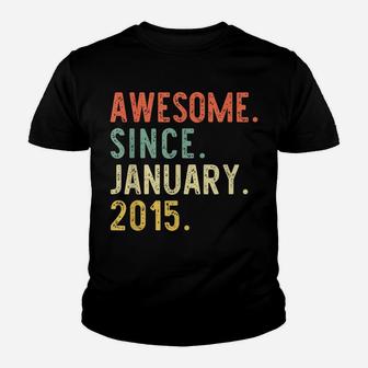 Awesome Since January 2015 6Th Gift Birthday 6 Years Old Youth T-shirt | Crazezy