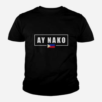 Ay Nako Philippines Filipino Youth T-shirt | Crazezy DE