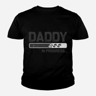Baby Announcement For Dad With Saying Daddy In Progress Sweatshirt Youth T-shirt | Crazezy CA