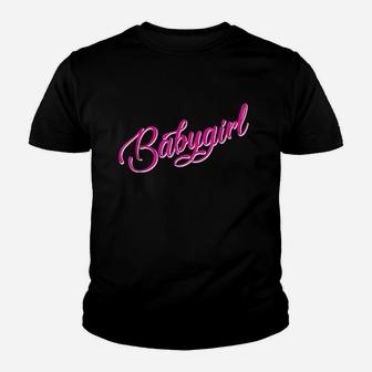 Babygirl Little Baby Girl My Daddy Youth T-shirt | Crazezy