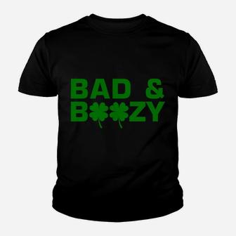 Bad And Boozy Funny St Patricks Day Drinking Shamrock Youth T-shirt | Crazezy