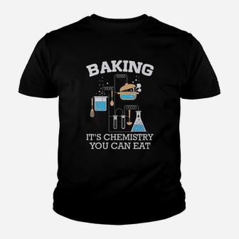 Baking Is Chemistry You Can Eat Youth T-shirt - Monsterry