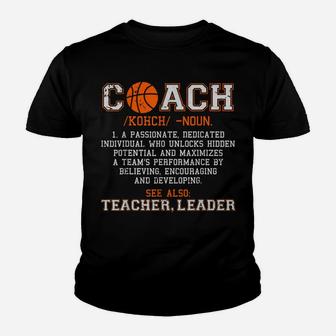Basketball Coach Noun Definition Funny Men Women Sport Gifts Youth T-shirt | Crazezy