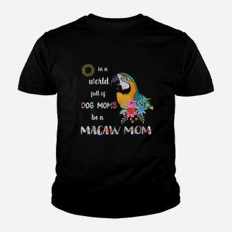 Be A Blue And Gold Macaw Parrot Bird Youth T-shirt | Crazezy UK