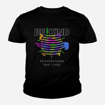 Be Kind To Everything That Lives Youth T-shirt | Crazezy CA