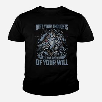 Beat Your Thoughts To The Mould Of Your Will Youth T-shirt - Monsterry CA