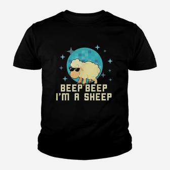 Beep Beep Im A Sheep Funny Farm Animal Youth T-shirt | Crazezy UK