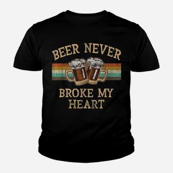 Beer Never Broke My Heart Funny Drinking Lovers Gift Youth T-shirt | Crazezy AU