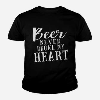 Beer Never Broke My Heart Youth T-shirt | Crazezy
