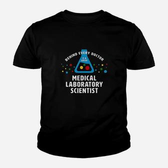 Behind Every Doctor Youth T-shirt | Crazezy