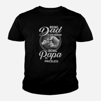 Being Dad Is An Honor Being Papa Is Priceless Youth T-shirt | Crazezy