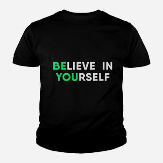 Believe In Yourself Youth T-shirt | Crazezy CA