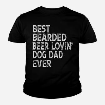 Best Bearded Beer Lovin Dog Dad Pet Lover Owner Youth T-shirt | Crazezy
