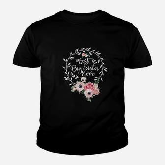 Best Big Sister Ever Youth T-shirt | Crazezy CA