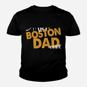 Best Boston Dad Ever Dog Terrier Dad Boston Terrier Daddy Sweatshirt Youth T-shirt | Crazezy