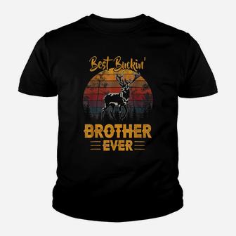 Best Buckin' Brother Ever Shirt Deer Hunting Bucking Father Youth T-shirt | Crazezy