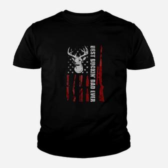 Best Buckin Dad Ever Deer Hunting Youth T-shirt | Crazezy