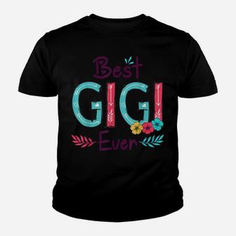 Best Gigi Ever Shirt Women Flower Decor Grandma Youth T-shirt | Crazezy UK