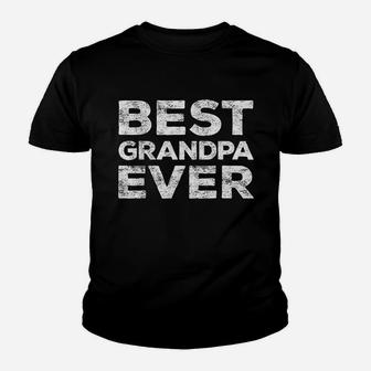 Best Grandpa Ever Youth T-shirt | Crazezy