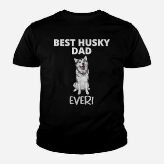 Best Husky Dad Ever - Funny Dog Owner Youth T-shirt | Crazezy CA
