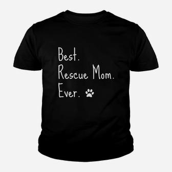 Best Mom Ever Paw Love Adopt Pet Youth T-shirt | Crazezy