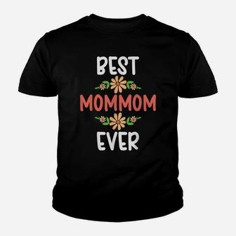 Best Mommom Ever Flower Floral Design Cute Mothers Day Youth T-shirt | Crazezy