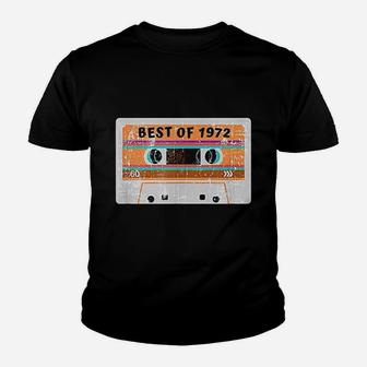 Best Of 1972 49Th Birthday Cassette Tape Vintage Youth T-shirt | Crazezy