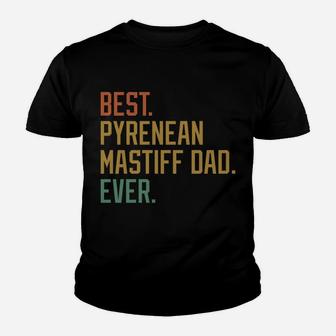 Best Pyrenean Mastiff Dad Ever Dog Breed Father's Day Canine Youth T-shirt | Crazezy CA
