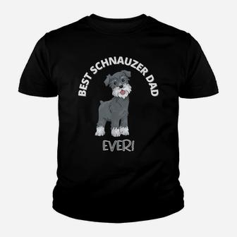 Best Schnauzer Dad Ever - Funny Dog Owner Youth T-shirt | Crazezy AU