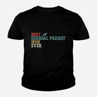 Best Senegal Parrot Mom Ever Youth T-shirt | Crazezy AU