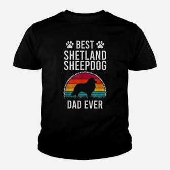 Best Shetland Sheepdog Dad Ever Dog Lover Youth T-shirt | Crazezy DE