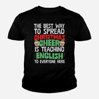 Best Way To Spread Xmas Cheer Is Teaching English Cool Gift Youth T-shirt | Crazezy CA