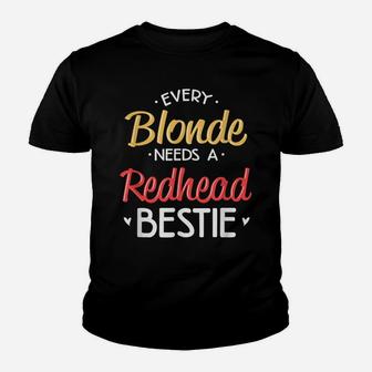 Bestie Shirt Every Blonde Needs A Redhead Bff Friend Heart Youth T-shirt | Crazezy