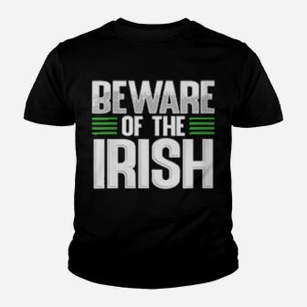 Beware Of The Irish St Patrick's Day Youth T-shirt - Monsterry UK